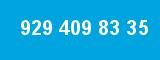 929 409 83 35